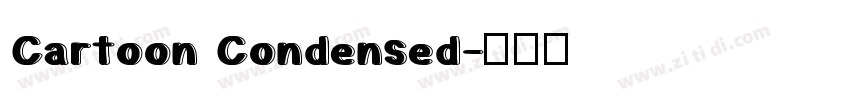 Cartoon Condensed字体转换